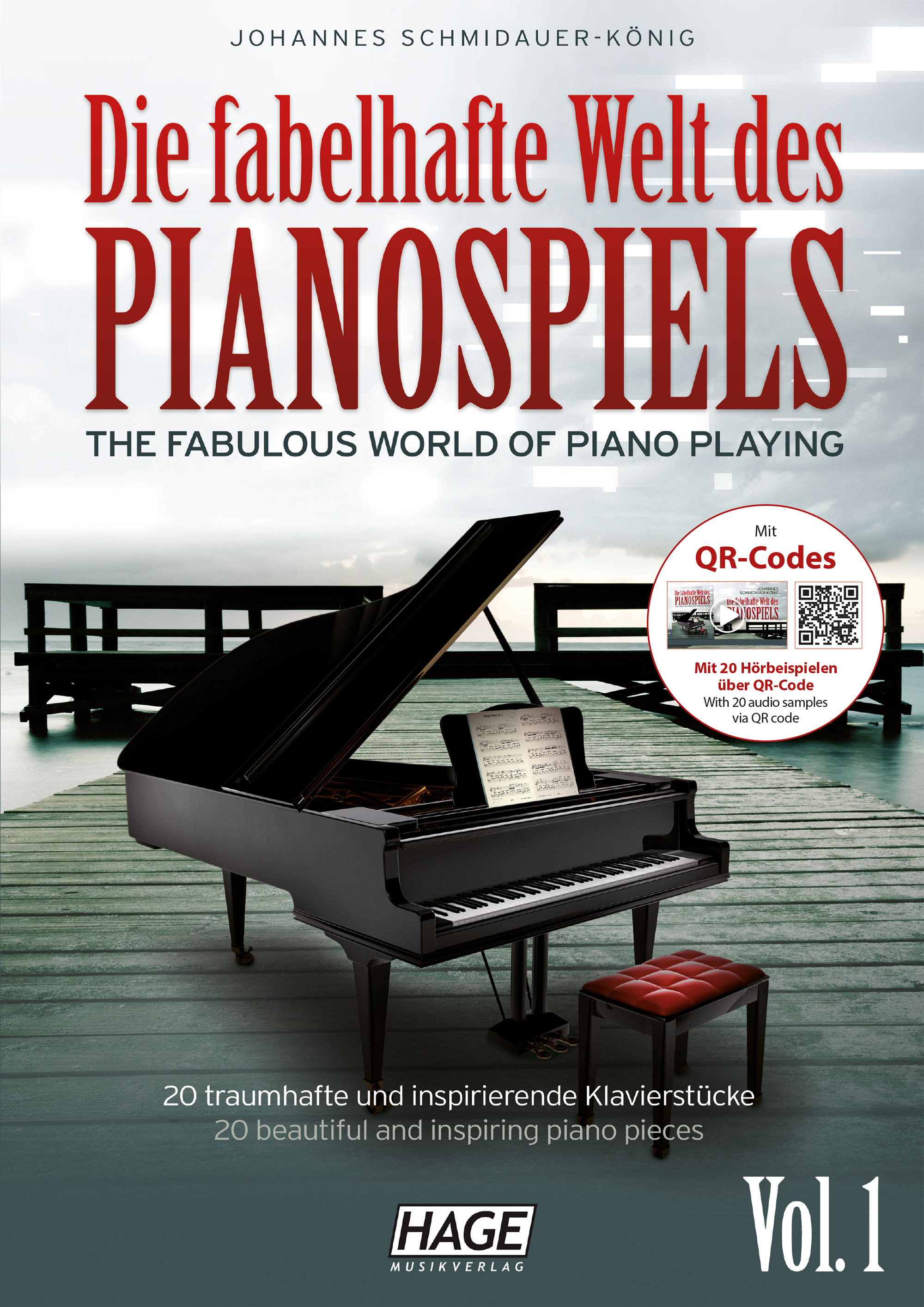The fabulous world of piano playing Vol. 1 (with QR-Codes)